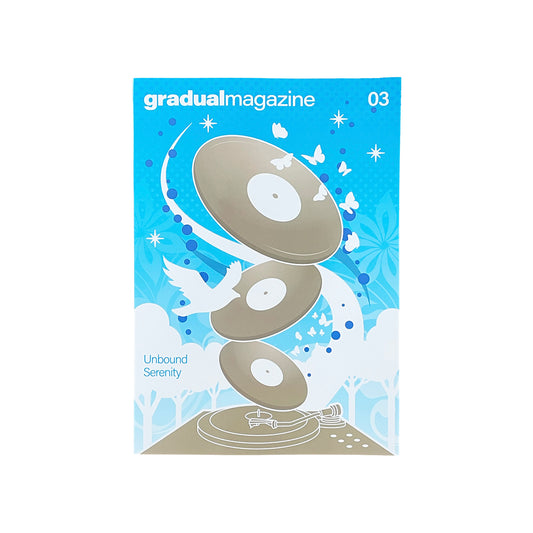 Gradual Magazine Vol.3 Unbound Serenity