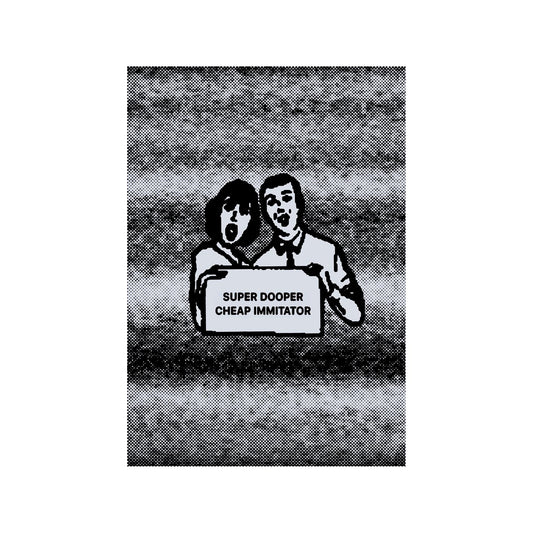 Ana-Log™︎ -  Super Dooper Cheap Immitator Zine