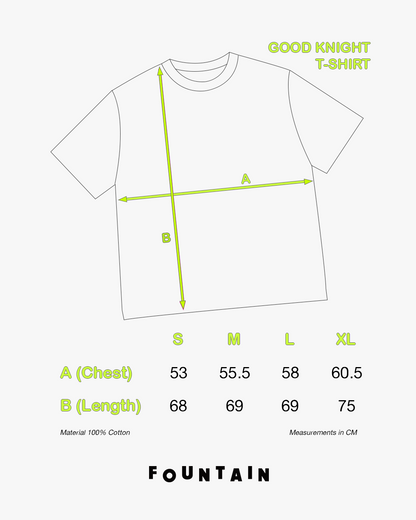 Fountain - Good Knight T-shirt