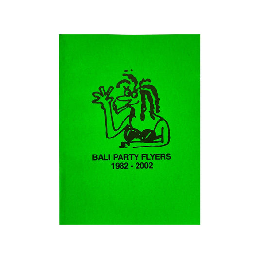 Homegrown - Bali Party Flyer 1982 - 2002