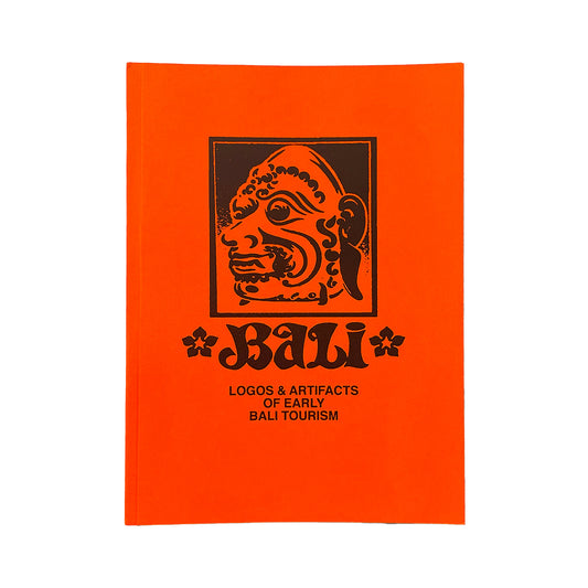 Homegrown - Bali Logos & Artifacts Of Early Bali Tourism
